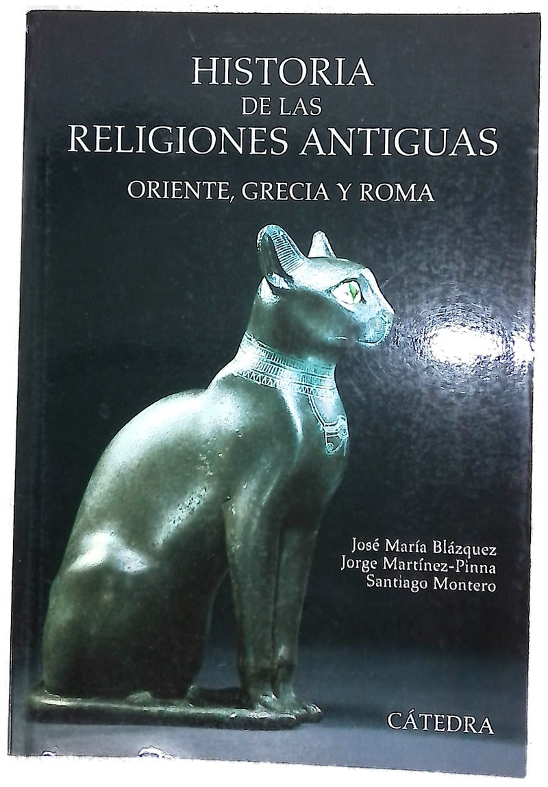 Historia de las religiones antiguas Oriente, Grecia y Roma