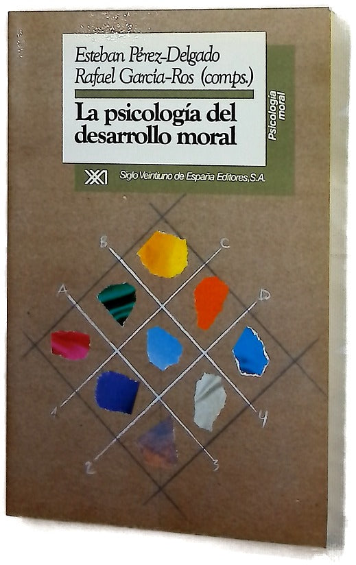La psicología del desarrollo moral historia, teoría e investigación actual
