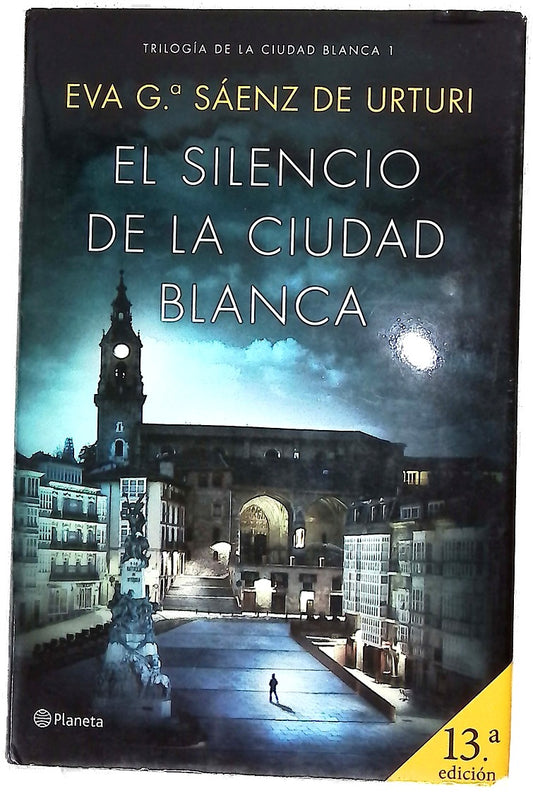 El silencio de la ciudad blanca