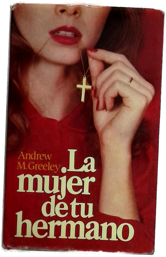 La mujer de tu hermano