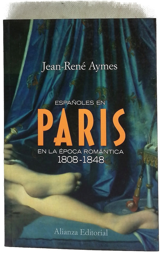 Españoles en París en la época romántica, 1808-1848