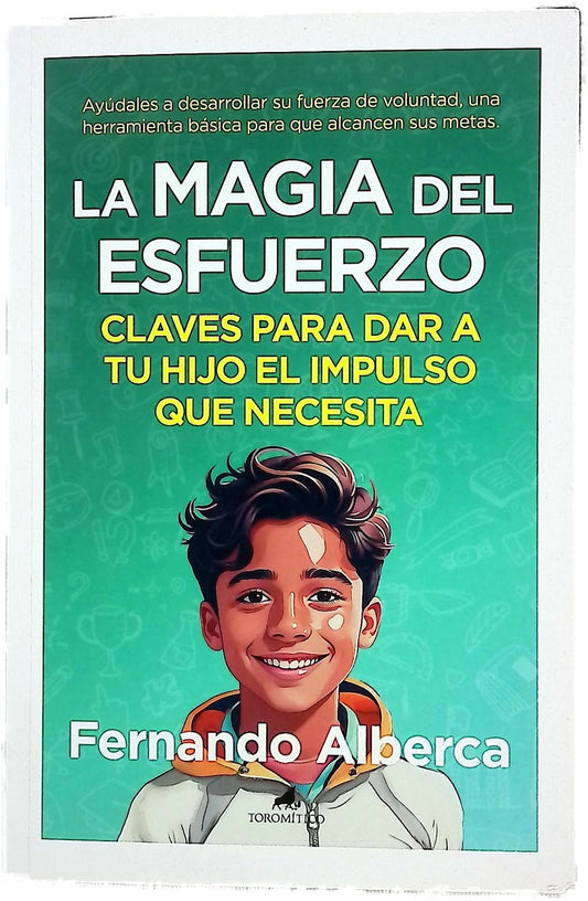La magia del esfuerzo