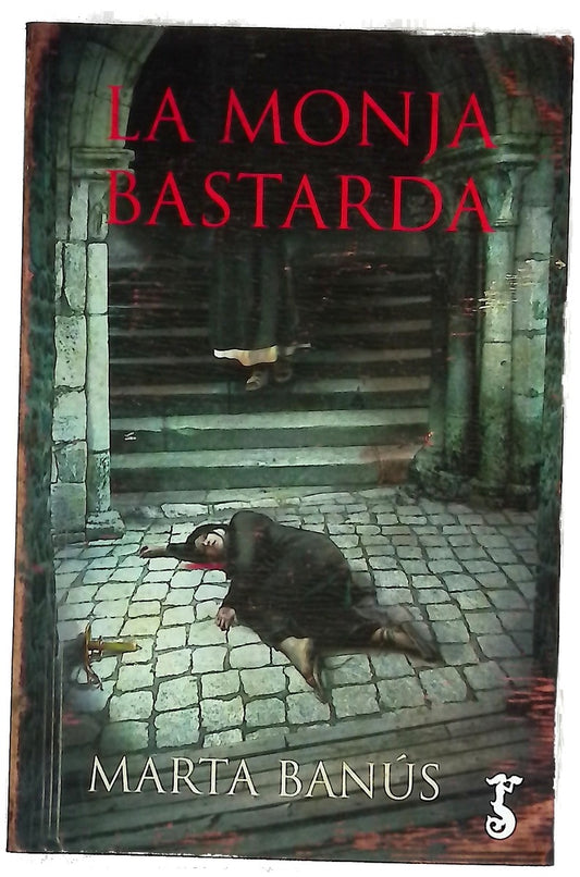 La monja bastarda