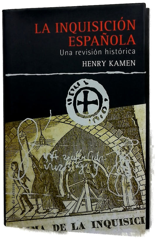 La Inquisición española una revisión histórica