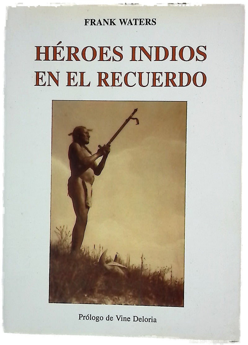 Héroes indios en el recuerdo
