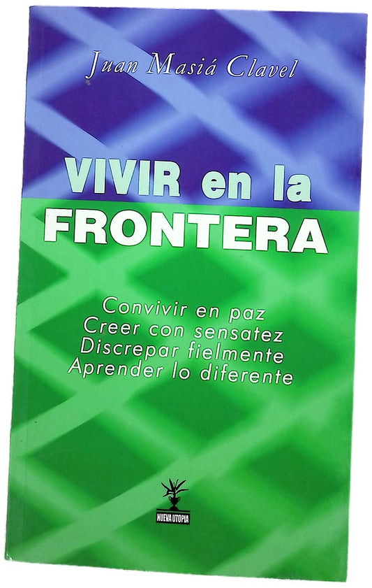 Vivir en la frontera