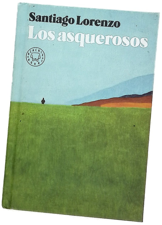 Los asquerosos : novela