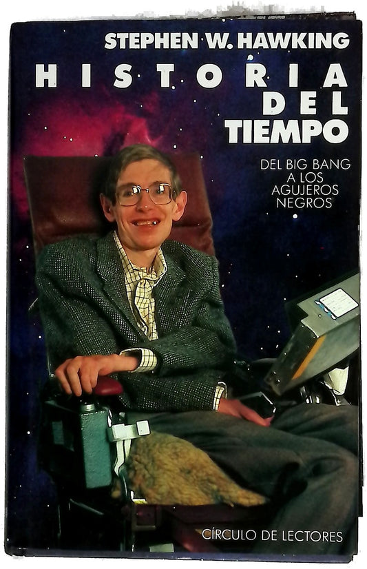 Historia del tiempo del big bang a los agujeros negros