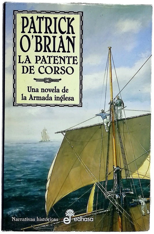 La patente de corso una novela de la Armada inglesa