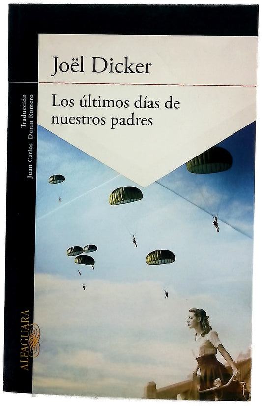 Los últimos días de nuestros padres