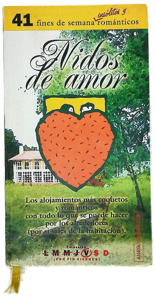 Nidos de amor: alojamientos románticos para enamorados