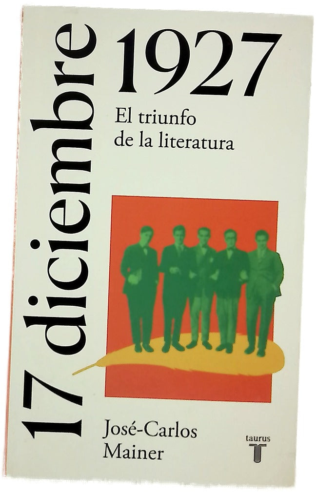 17 de diciembre de 1927 : el triunfo de la literatura