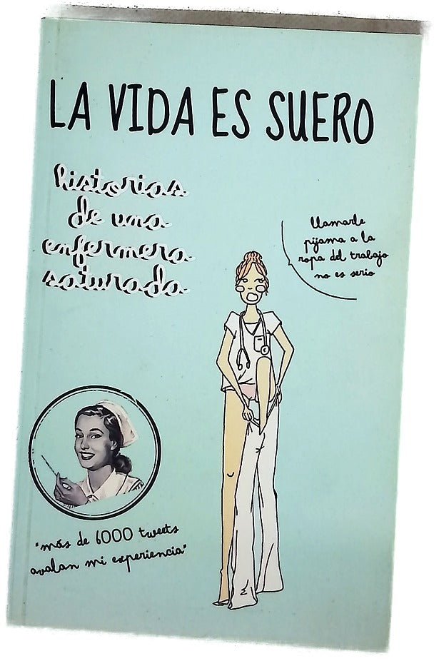 La Vida Es Suero