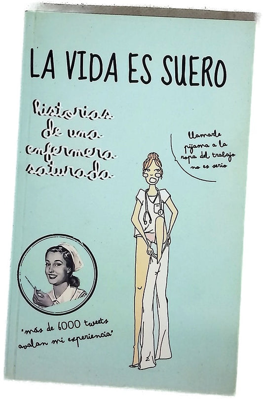 La Vida Es Suero