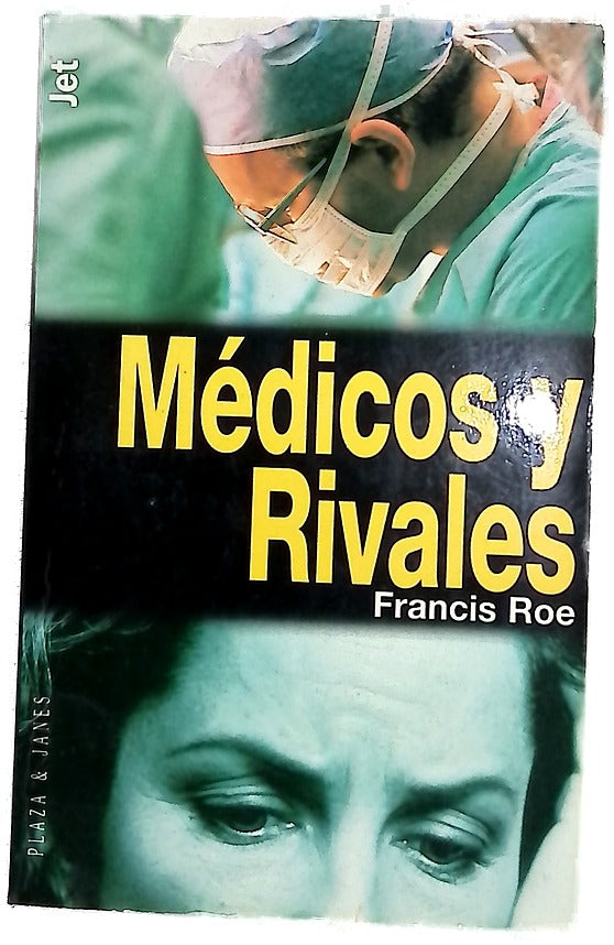 Médicos y rivales