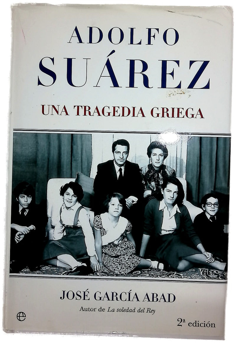 Adolfo Suárez una tragedia griega
