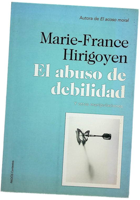El abuso de debilidad y otras manipulaciones