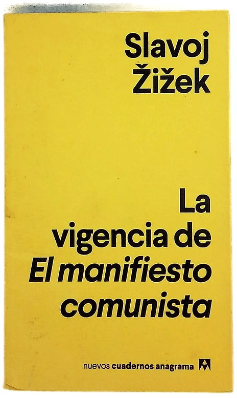 La vigencia de El manifiesto comunista