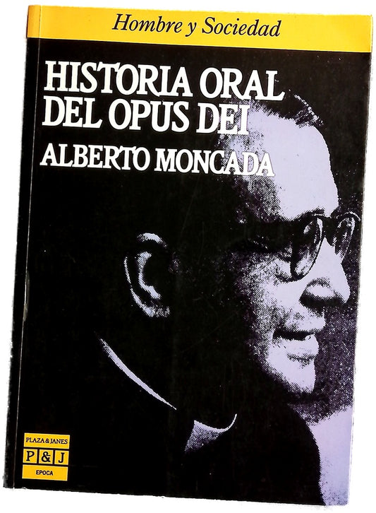 Historia oral del Opus Dei