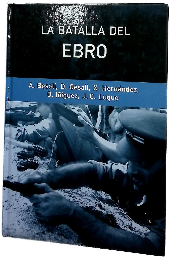 La Batalla del Ebro