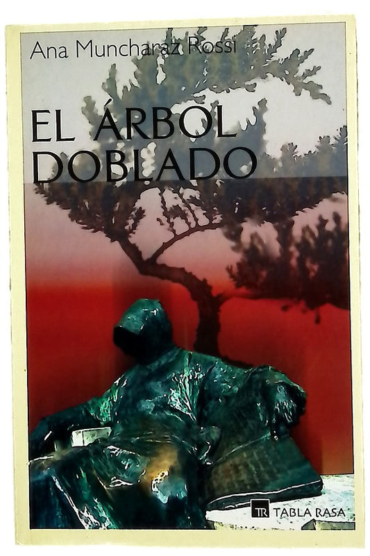 El árbol doblado