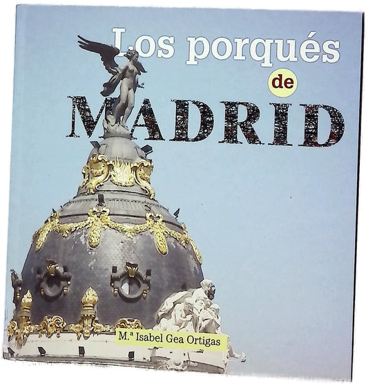Los porqués de Madrid