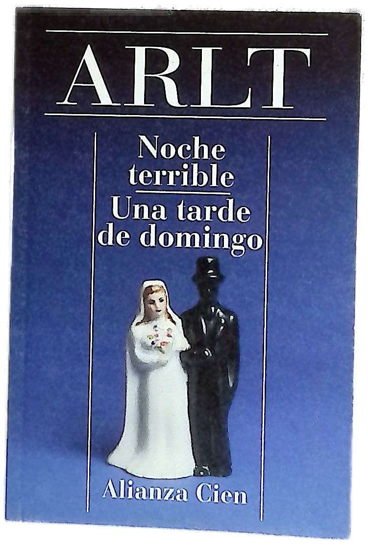 Noche terrible ; Una tarde de domingo