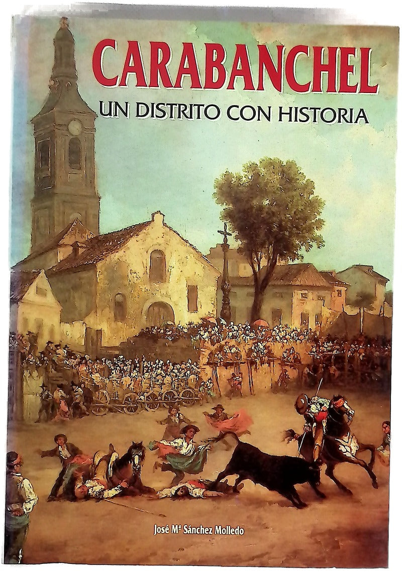 Carabanchel un distrito con historia