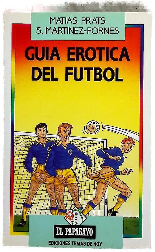 Guía erótica del fútbol