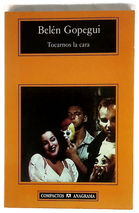 Tocarnos la cara