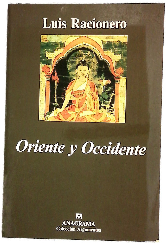 Oriente y occidente filosofía oriental y dilemas occidentales