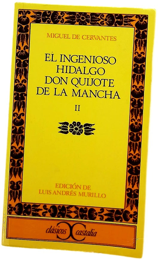 El Ingenioso Hidalgo Don Quijote  de la Mancha, tomo II