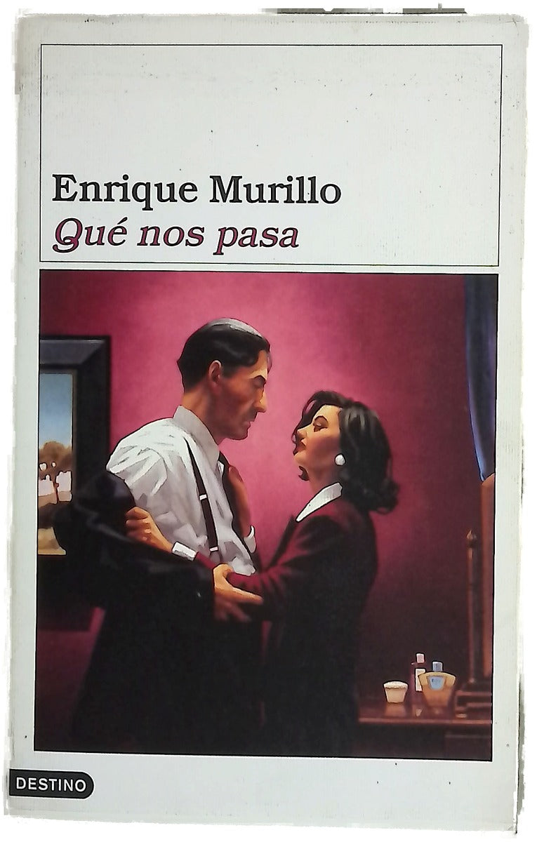 Qué nos pasa