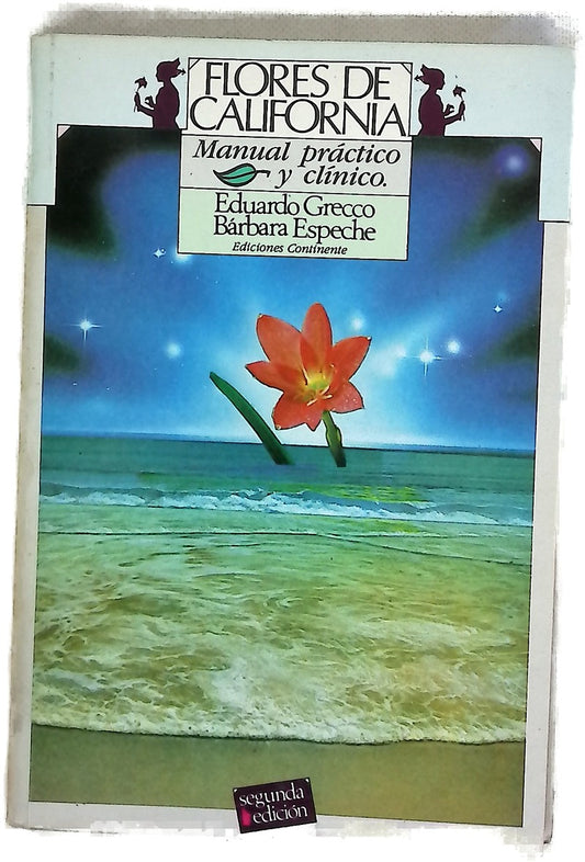 Flores de California - Manual Practico y Clin