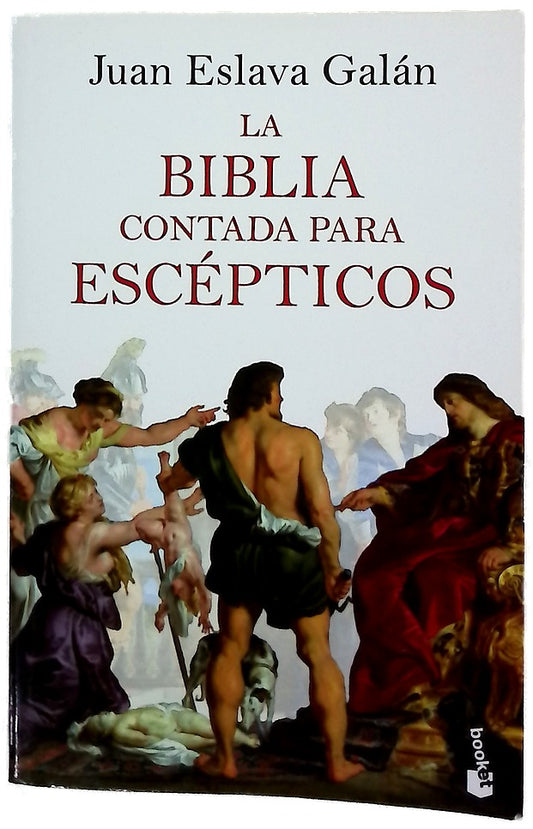 La Biblia contada para escépticos