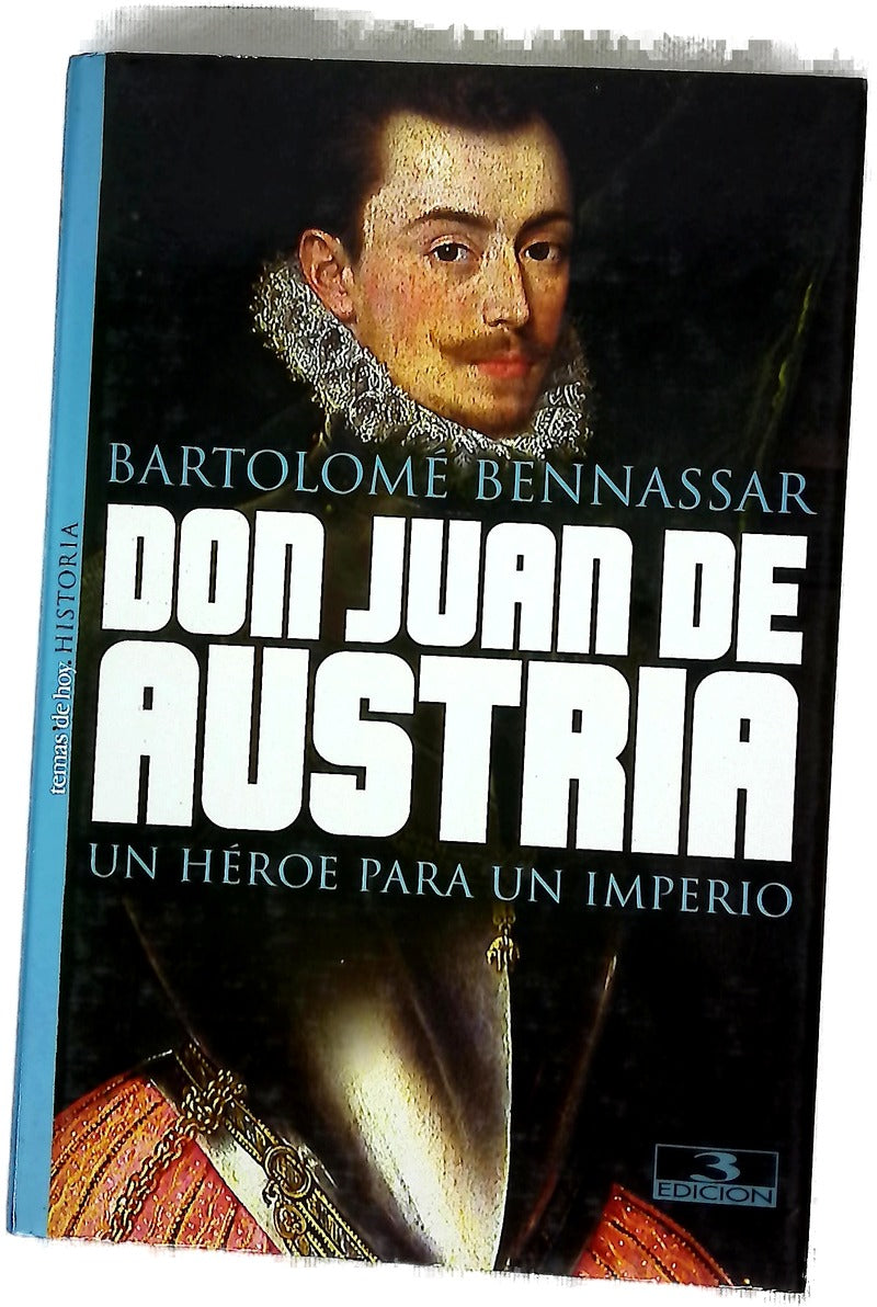 Don Juan de Austria, un héroe para un imperio