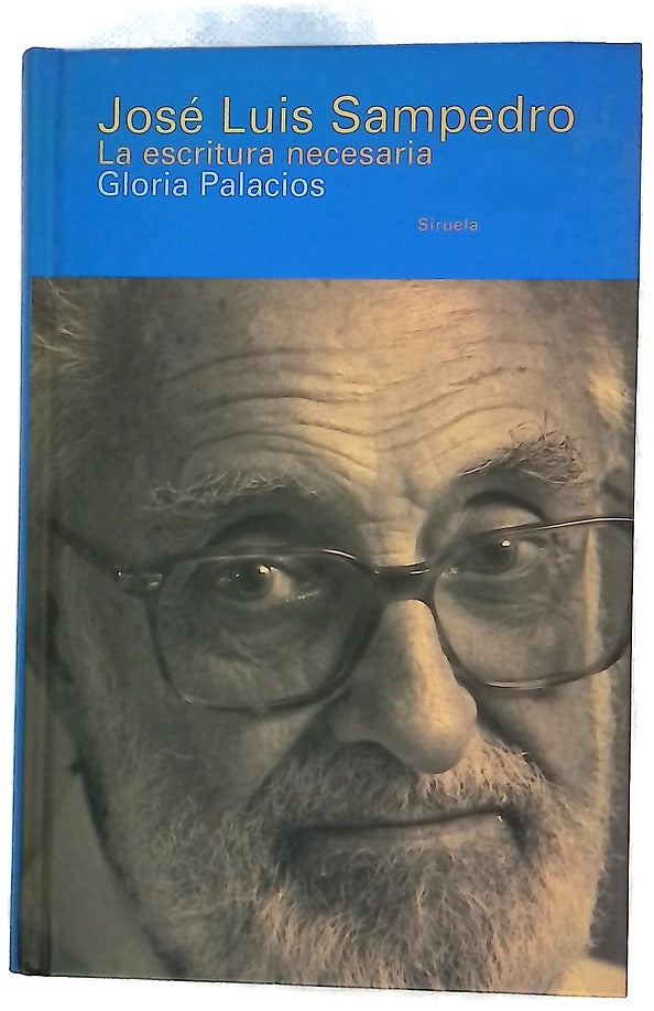 José Luis Sampedro la escritura necesaria