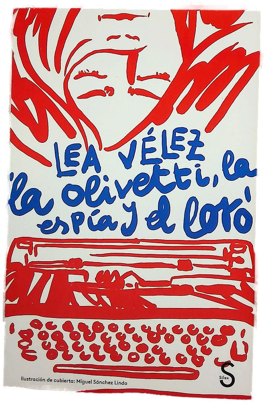 La olivetti, la espía y el loro