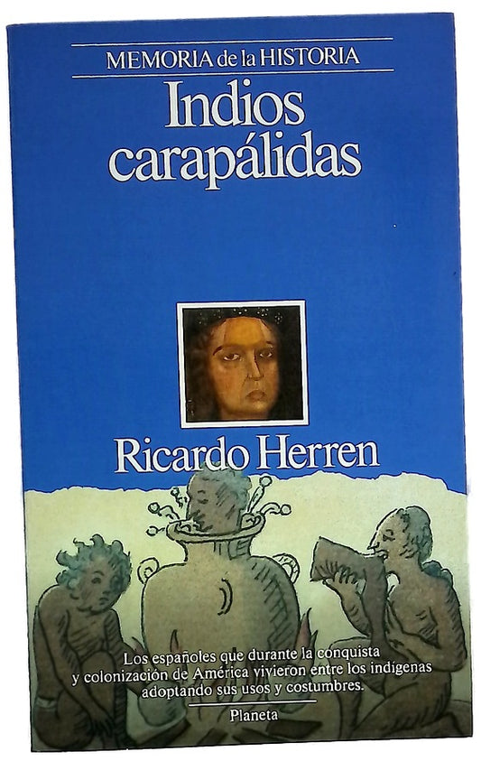 Indios carapálidas