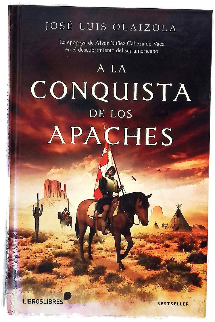 A la conquista de los apaches : la epopeya