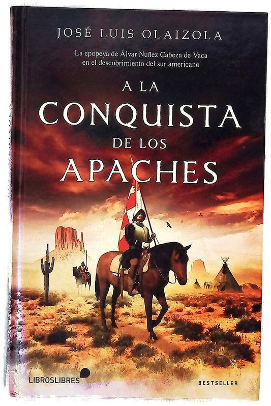 A la conquista de los apaches : la epopeya