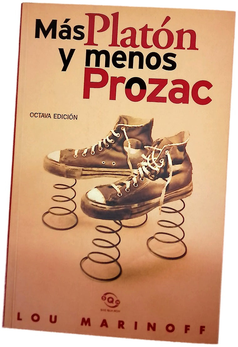 Más Platón y menos Prozac filosofía para la vida cotidiana
