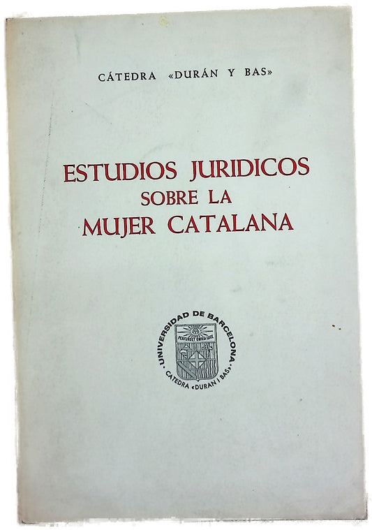 Estudios jurídicos sobre la mujer catalana