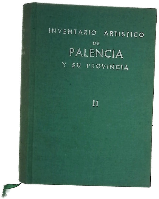 Inventario artístico de Palencia y su provincia II