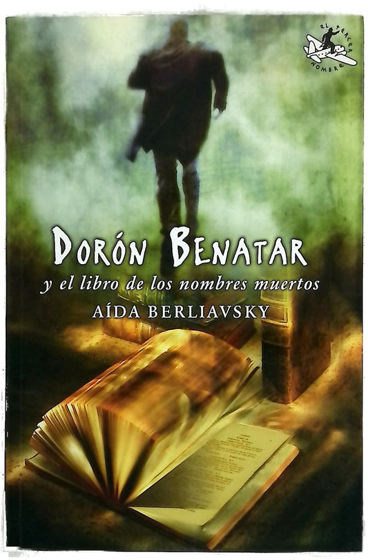 Dorón Benatar y el libro de los nombres muertos
