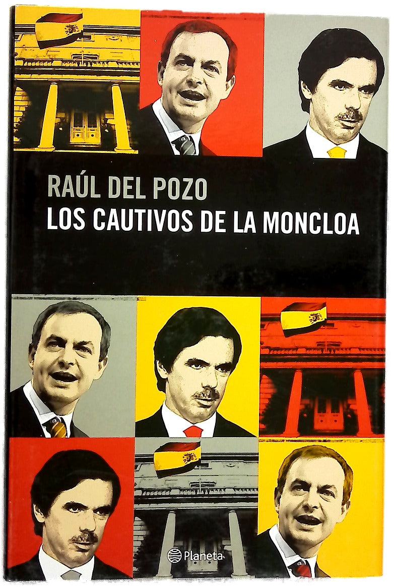 Los cautivos de la Moncloa