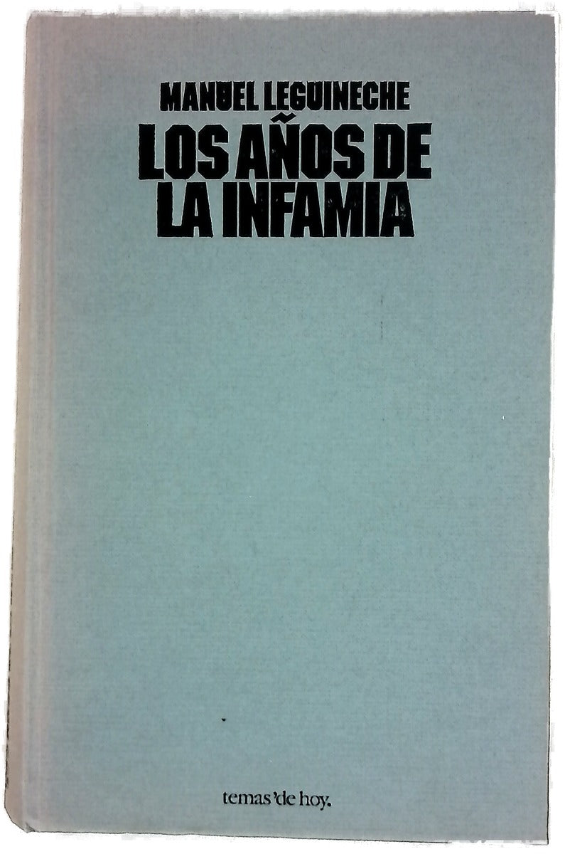 Los años de la infamia una crónica de Manuel Leguineche sobre la II guerra mundial