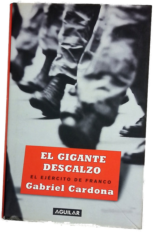 El gigante descalzo el ejército de Franco