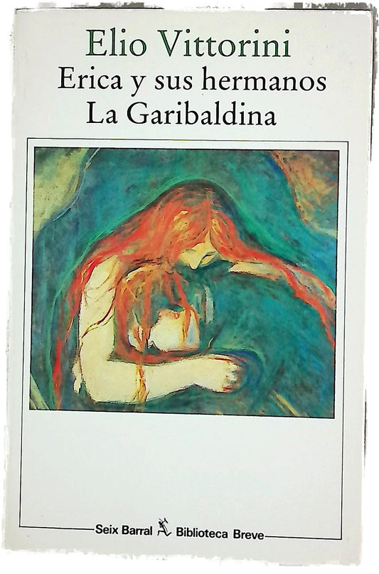 Erica y sus hermanos La garibaldina