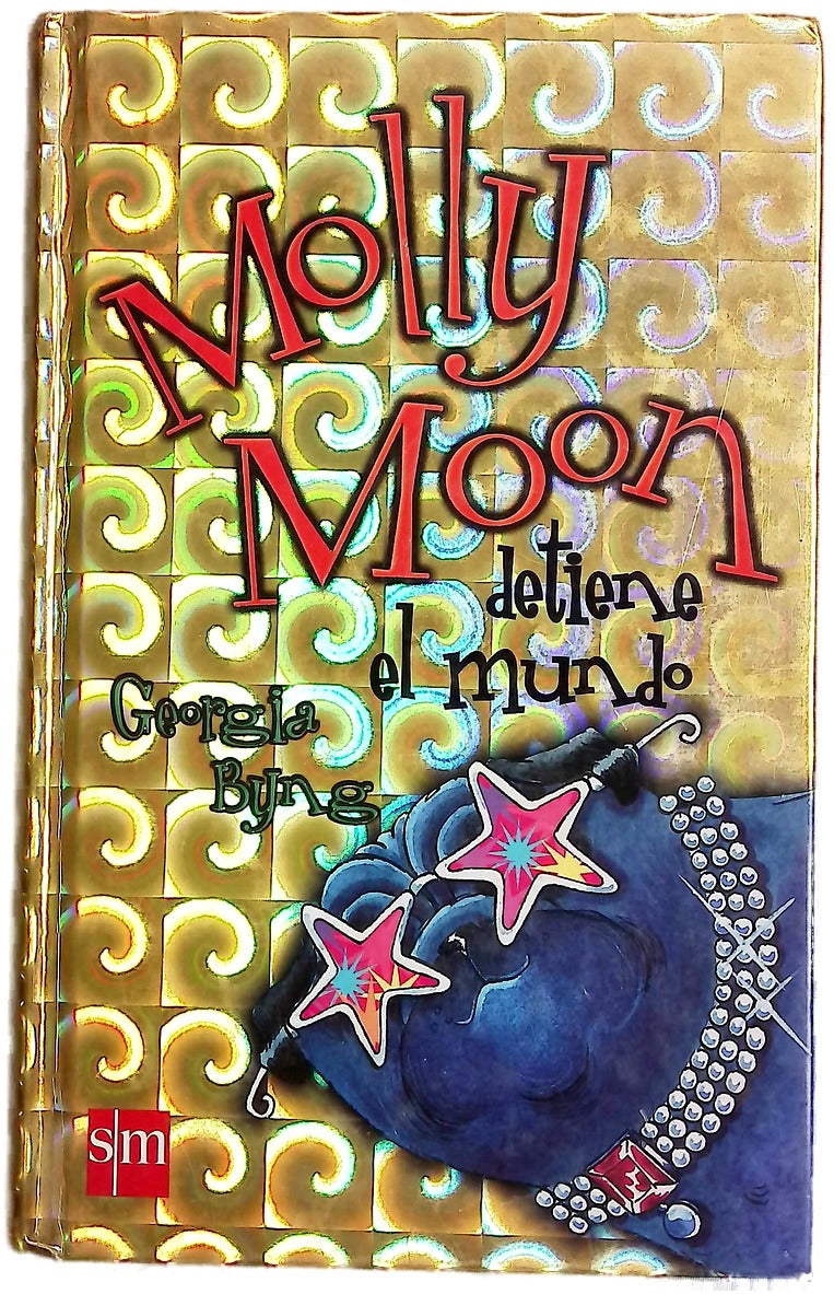 Molly Moon detiene el mundo